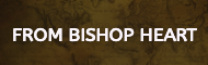 From The Bishop's Heart